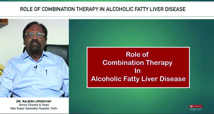 Role of Combination Therapy in Alcoholic Fatty Liver Disease